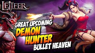 Destroy the Demonic Threat in this Great Upcoming Bullet Heaven! | Letifer