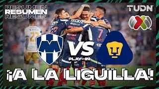 HIGHLIGHTS - Monterrey vs Pumas | Liga MX - Play-In CL 2025 | TUDN