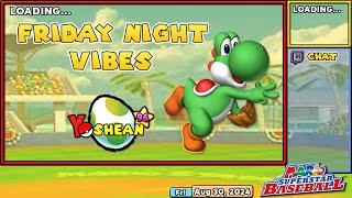 Friday Night Vibes! - Monthly Mario Superstar Baseball (Aug 2024) | @Yoshean96 [on Twitch]