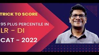 CAT DILR Preparation |Hacks to Score 99%ile in Data Interpretation and Logical Reasoning |Must Watch
