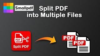 How to split a PDF into multiple files in smallpdf for free