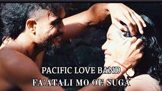 Pacific Love Band - Fa'atali Mo Oe Suga (Official Music Video)