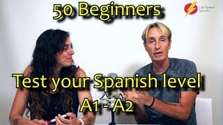 50 beginners Test your Spanish A1-A2 LightSpeed Spanish