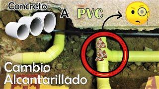 Construcción de TUBERÍAS SANITARIAS, Cómo hacer los DESAGÜES de una CASA - Cambio de Alcantarillado