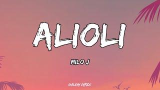 MILO J - ALIOLI (LETRA) 