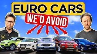 The European cars we would AVOID