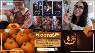 VLOGTOBER 11 |Cea mai bună serie citită anul acesta!!! Decorăm de Halloween