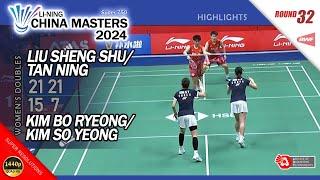 Liu Sheng Shu / Tan Ning vs Kim Bo Ryeong / Kim So Yeong | China Masters 2024 | R32  WD Highlights