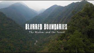 Blurred Boundaries: The Mishmi and the Forest