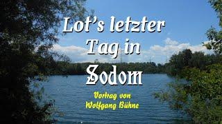 Lot's letzter Tag in Sodom | Wolfgang Bühne