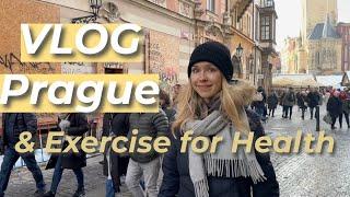 Prague Travel Vlog | Exercise For Health & Wellbeing | Tips For Starting Your Exercise Routine