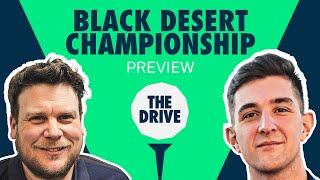 The Drive: Black Desert Championship | Golf Picks & Analysis with Geoff Fienberg and Andy Lack