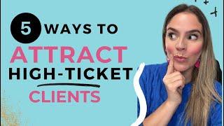 5 Strategies to Attract High-Ticket Coaching Clients Fast