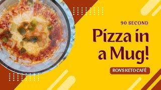 How to Make 90 Second Pizza in a Mug │ Ron’s Keto Café