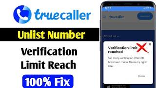 Truecaller Unlist Number Problem | Truecaller Unlist Not Working