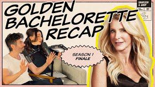 Golden Bachelorette Recap: Finale | Joan, Guy & The Big Chock Block - Ep 347 - Dear Shandy