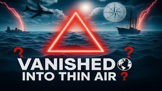 Bermuda Triangle Mystery: Vanished Into Thin Air