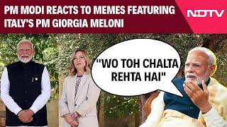 PM Modi Interview | PM Modi Reacts To Memes Featuring Italy's PM Giorgia Meloni