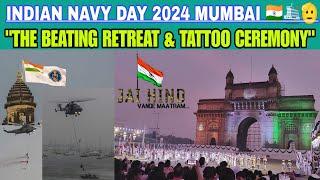 The Beating Retreat & Tattoo Ceremony In Mumbai Gateway of India || Indian Navy Day 2024