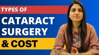 Cataract Surgery Types & Cost 2024 ( Phaco, MICS, Zepto & Femto)