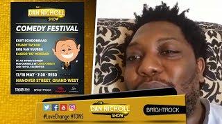 It's KG at The Dan Nicholl Show Comedy Festival!