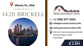 The Residences at 1428 Brickell | Miami | Florida | Luxury condo | Preconstruction.info