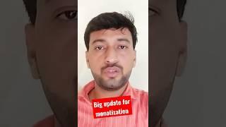 big update YouTube monotization #monotization