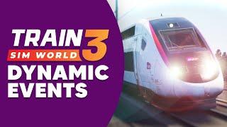 Dynamic/Random Events in Train Sim World 3 