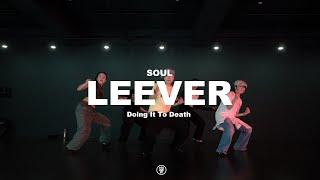 Doing it to death / LEEVER SOUL CLASS / 240718 리버 소울 클래스 / @sugardancestudio