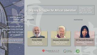 20220809 SSFS9 - Ongoing Struggles for African Liberation - Firoze Manji and  Michael Neocosmos