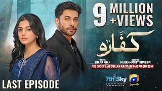 Kaffara Last Episode 90 - [Eng Sub] - Ali Ansari - Laiba Khan - Zoya Nasir - 17th October 2024