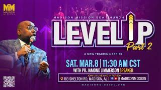 Level Up Part 2 with Pastor Jamond Jimmerson