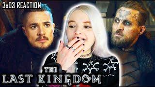 The Last Kingdom | Season 3 Episode 3 REACTION