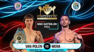 Jye Van Polen Vs Andy Mera - Powerhouse Fight Series XIII