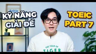 KỸ NĂNG GIẢI ĐỀ THI TOEIC READING PART 7