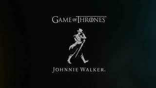 Johnnie Walker Brasil - Comercial Johnnie Walker Song of Ice e Song of Fire Game of Thrones - 2019