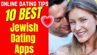 ️10 BEST Jewish Dating Apps 2024