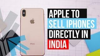 Apple To Sell iPhones On Online Apple Store In India : Tech Update