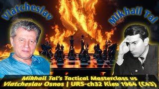 Mikhail Tal’s Tactical Masterclass vs Viatcheslav Osnos | URS-ch32 Kiev 1964 (C43)