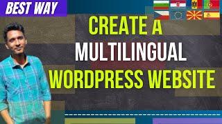 How to Make Your WordPress Website Multilingual in 2021