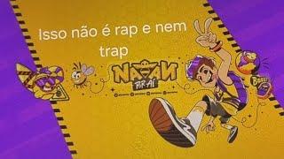 aqui não é rap nem trap (música oficial) do natan por ai