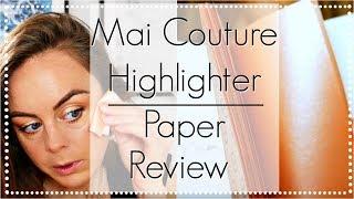 Mai Paper Highlighter Review I Paper Makeup Review I Highlighting Paper