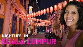 AMAZING NIGHTLIFE IN ASIA  - Kuala Lumpur, Malaysia - Jalan Petaling (Street)