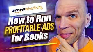 Amazon Ads for Books: The Complete Step-by-Step Guide 2024