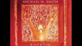 Michael W. Smith-Agnus Dei