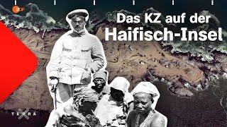 Was passierte auf Shark Island - dem Konzentrationslager in Deutsch-Südwestafrika ? | Terra X