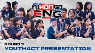 Chung kết FPT Edu NihongoEng 2023 - Bảng Tiếng Anh CD - Vòng 1: Youthact Presentation