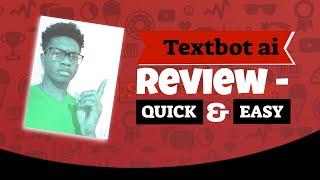 Textbot ai Review -  How To Make Money Online with Textbot