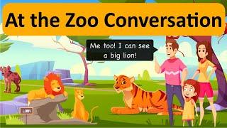 At the Zoo   English Conversation | Learn with Examples