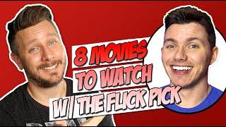 8 Movie Recommendations w/ The Flick Pick!